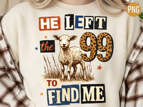Download He Left the 99 Christian Lamb PNG Shirt - Shirt Collection