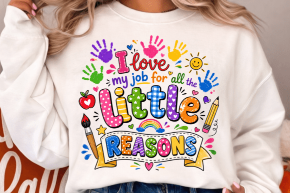 Download Little Reasons Teacher PNG TShirt Design - Shirt Collection