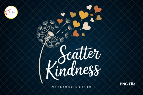 Download Scatter Kindness Tshirt, Dandelion PNG - Shirt Collection