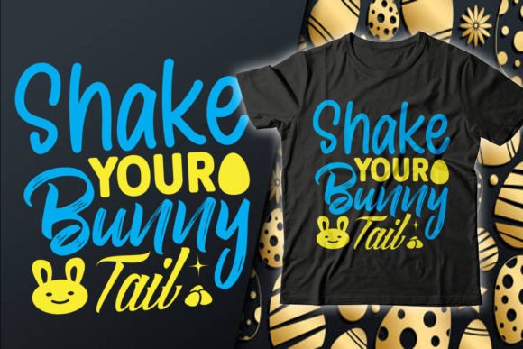 Download Shake Your Bunny Easter T-Shirt Design - Shirt Collection