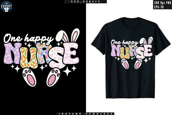 Download One Happy Nurse Easter T-shirt Design - Shirt Collection